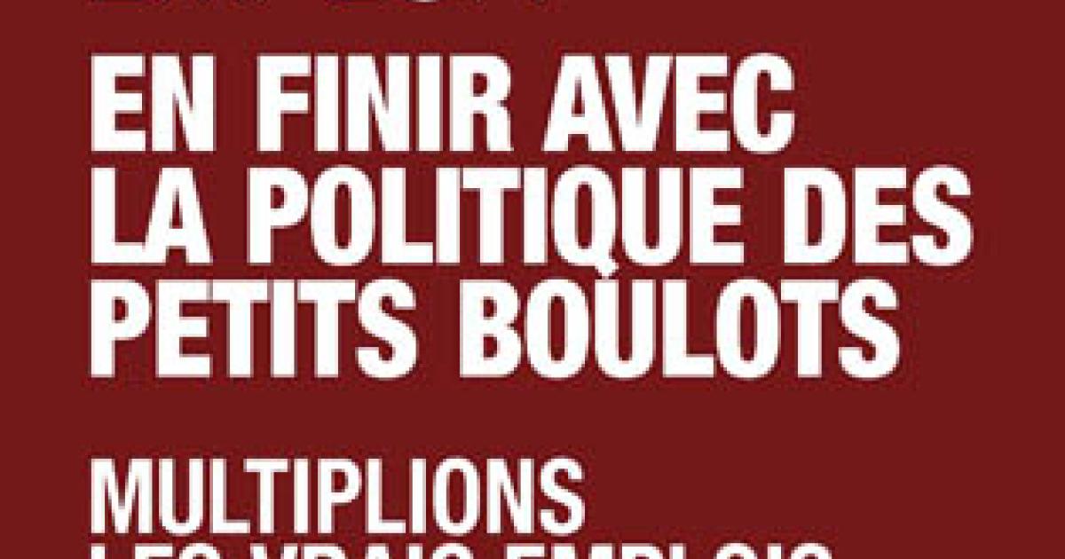 En finir avec la politique des petits boulots | Fondation IFRAP